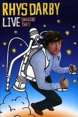 Rhys Darby Live - Imagine That! (2008) Rhys Darby Live - Imagine That! (2008)