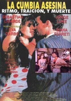 Rhythm, Betrayal and Death: The Killer Cumbia (1991) Rhythm, Betrayal and Death: The Killer Cumbia (1991)