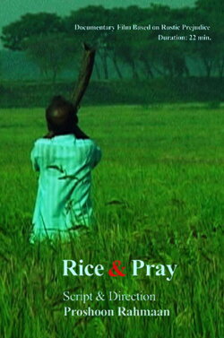 Rice and Pray (2008) Rice and Pray (2008)