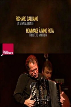 Richard Galliano La Strada Quintet - Tribute To Nino Rota (2011)
