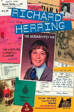 Richard Herring: The Headmaster's Son (2010) Richard Herring: The Headmaster's Son (2010)