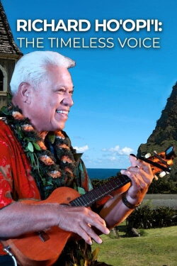 Richard Ho'opi'i: The Timeless Voice (2020) Richard Ho'opi'i: The Timeless Voice (2020)
