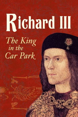 Richard III: The King in the Car Park (2013) Richard III: The King in the Car Park (2013)