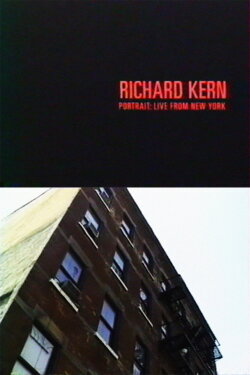 Richard Kern - Portrait: Live From New York (1997) Richard Kern - Portrait: Live From New York (1997)