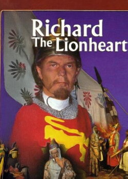 Richard the Lionheart - Crusader King (1994) Richard the Lionheart - Crusader King (1994)