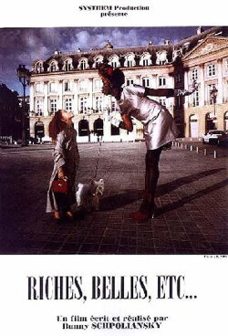 Riches, belles, etc. (1998) Riches, belles, etc. (1998)