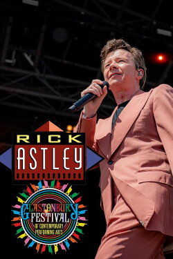 Rick Astley: Glastonbury 2023 (2023) Rick Astley: Glastonbury 2023 (2023)