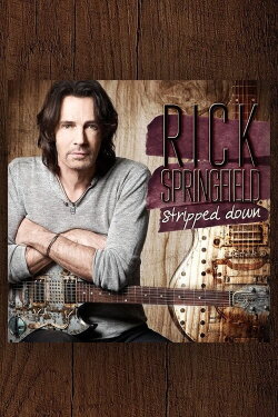 Rick Springfield: Stripped Down (2014)