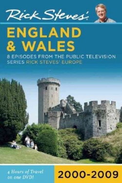 Rick Steves: England and Wales 2000-2009 (2009) Rick Steves: England and Wales 2000-2009 (2009)