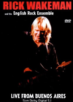 Rick Wakeman & English Rock Ensemble Live From Buenos Aires (2001) Rick Wakeman & English Rock Ensemble Live From Buenos Aires (2001)