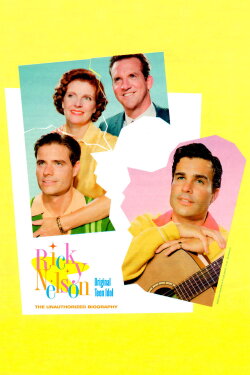 Ricky Nelson: Original Teen Idol (1999) Ricky Nelson: Original Teen Idol (1999)