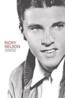 Ricky Nelson Sings (2005) Ricky Nelson Sings (2005)