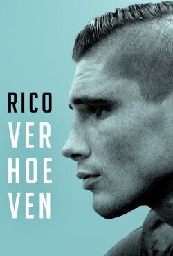 Rico Verhoeven: Vader, Vechtmachine en Wereldkampioen (2017) Rico Verhoeven: Vader, Vechtmachine en Wereldkampioen (2017)