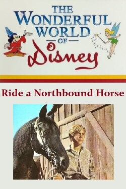 Ride a Northbound Horse (1969) Ride a Northbound Horse (1969)
