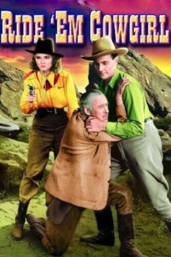 Ride 'em, Cowgirl (1939)