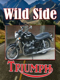 Ride On The Wild Side: Triumph (2010) Ride On The Wild Side: Triumph (2010)