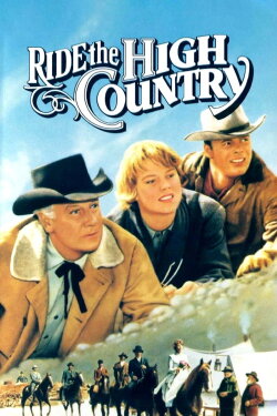 Ride the High Country (1962) Ride the High Country (1962)