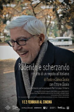 Ridendo e scherzando - Ritratto di un regista all'italiana (2015)