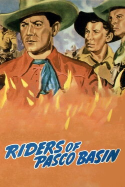 Riders of Pasco Basin (1940) Riders of Pasco Basin (1940)