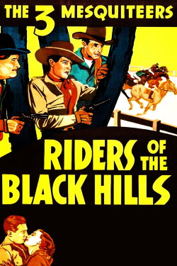 Riders of the Black Hills (1938) Riders of the Black Hills (1938)
