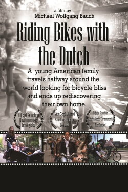 Riding Bikes with the Dutch (2010) Riding Bikes with the Dutch (2010)