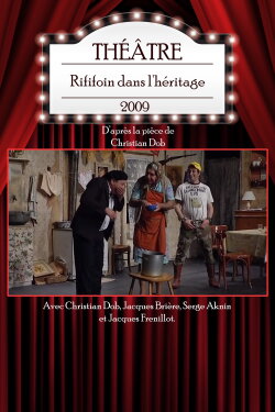 Rififoin dans l'héritage (2009) Rififoin dans l'héritage (2009)