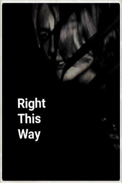Right This Way (2023)