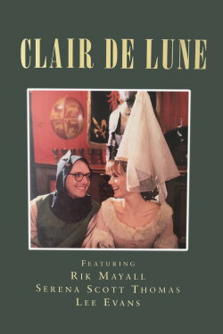 Rik Mayall Presents: Clair de Lune (1995) Rik Mayall Presents: Clair de Lune (1995)