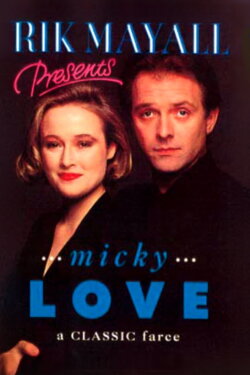 Rik Mayall Presents: Micky Love (1993) Rik Mayall Presents: Micky Love (1993)