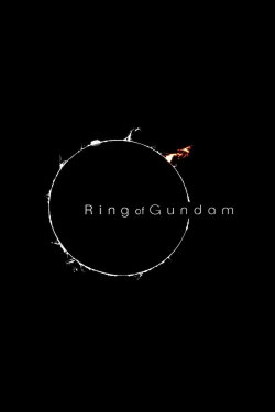 Ring of Gundam (2009) Ring of Gundam (2009)