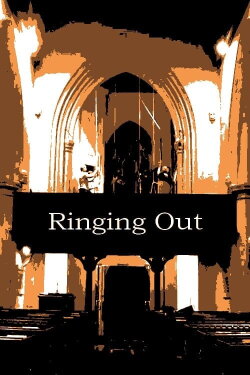 Ringing Out (2022) Ringing Out (2022)