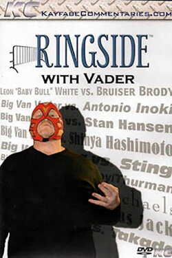 Ringside with Big Van Vader (2009)