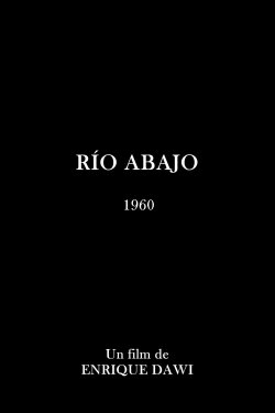 Río abajo (1960) Río abajo (1960)