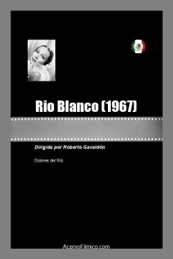 Rio Blanco (1967)