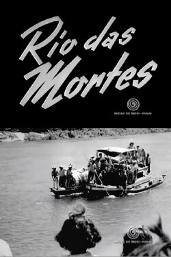 Rio das Mortes (1947) Rio das Mortes (1947)