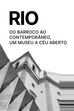 Rio - do Barroco ao Contemporâneo, um Museu ao Céu aberto (2023)