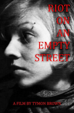 Riot on an Empty Street (2014) Riot on an Empty Street (2014)