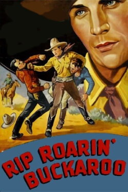 Rip Roarin' Buckaroo (1936) Rip Roarin' Buckaroo (1936)