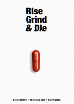 Rise, Grind & Die (2023) Rise, Grind & Die (2023)
