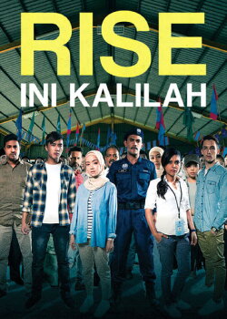Rise: Ini Kalilah (2018) Rise: Ini Kalilah (2018)