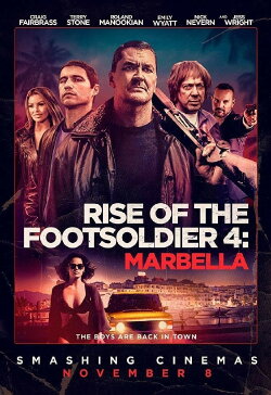 Rise of the Footsoldier 4: Marbella (2019) Rise of the Footsoldier 4: Marbella (2019)