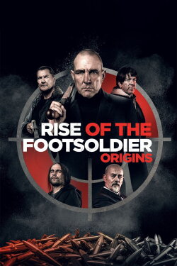 Rise of the Footsoldier: Origins (2021) Rise of the Footsoldier: Origins (2021)