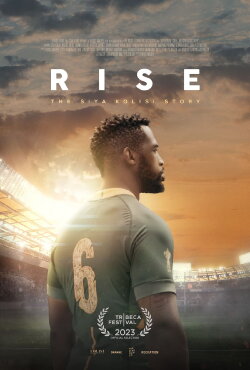Rise: The Siya Kolisi Story (2023) Rise: The Siya Kolisi Story (2023)