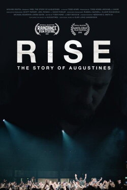 RISE: The Story of Augustines (2018) RISE: The Story of Augustines (2018)