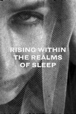 Rising Within the Realms of Sleep (1992) Rising Within the Realms of Sleep (1992)