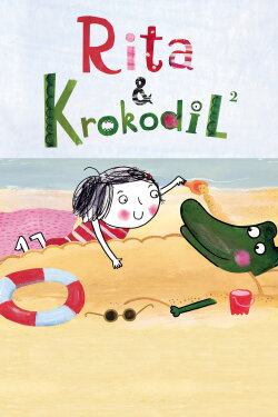 Rita and Crocodile 2 (2018) Rita and Crocodile 2 (2018)