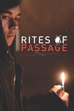 Rites of Passage (2013) Rites of Passage (2013)