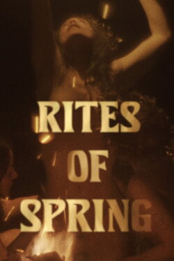 Rites of Spring (2022) Rites of Spring (2022)