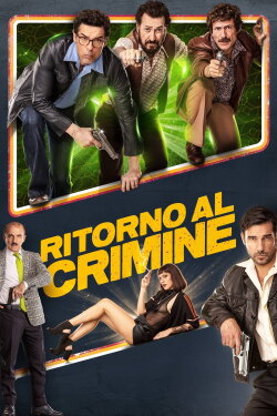 Ritorno al crimine (2021) Ritorno al crimine (2021)