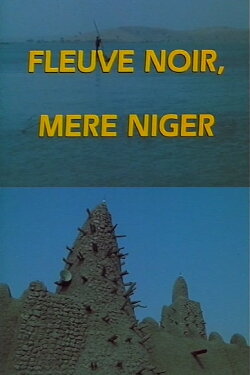 River Niger, Black Mother (1989) River Niger, Black Mother (1989)